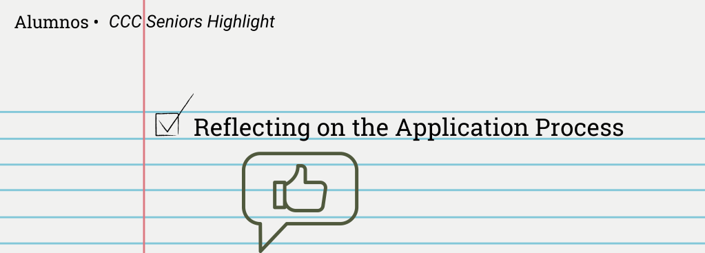 CCC Seniors Reflect: What’s the Application Process Like?